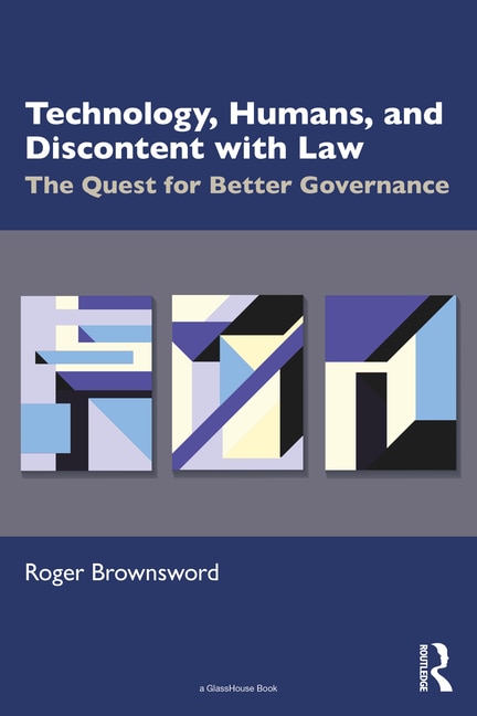 Front cover_Technology, Humans, and Discontent with Law