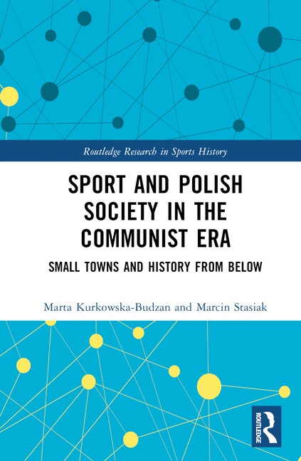 Front cover_Sport and Polish Society in the Communist Era