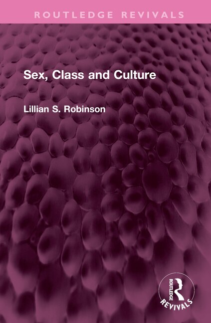 Front cover_Sex, Class and Culture