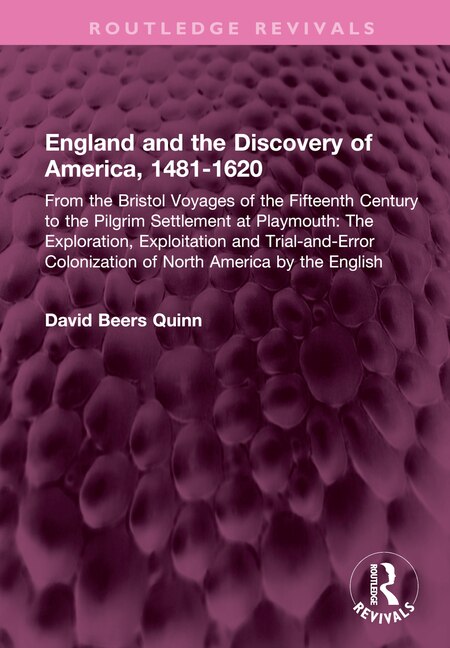 Front cover_England and the Discovery of America, 1481-1620