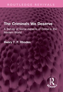 Front cover_The Criminals We Deserve