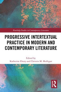 Couverture_Progressive Intertextual Practice in Modern And Contemporary Literature