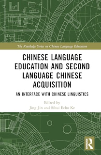 Couverture_Chinese Language Education and Second Language Chinese Acquisition