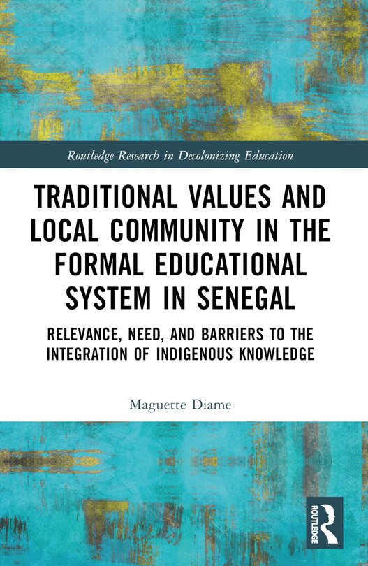 Front cover_Traditional Values and Local Community in the Formal Educational System in Senegal