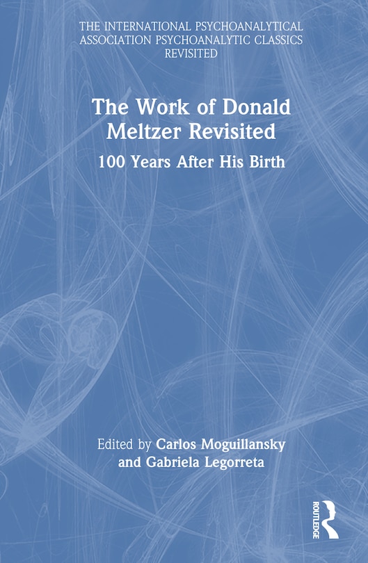 Front cover_The Work of Donald Meltzer Revisited