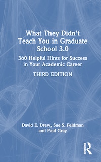 Front cover_What They Didn't Teach You in Graduate School 3.0