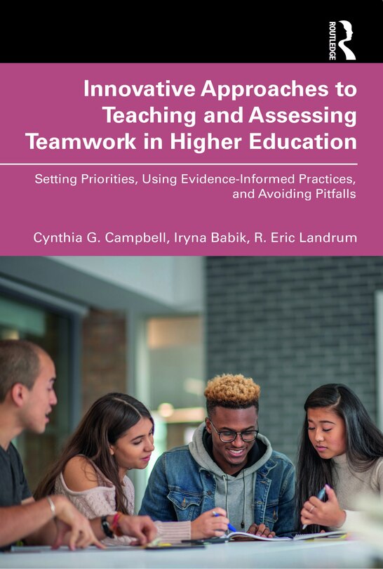 Front cover_Innovative Approaches to Teaching and Assessing Teamwork in Higher Education