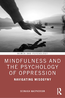 Couverture_Mindfulness and the Psychology of Oppression