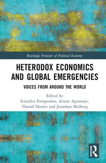 Front cover_Heterodox Economics and Global Emergencies