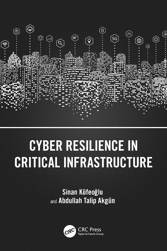 Front cover_Cyber Resilience in Critical Infrastructure