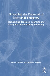 Front cover_Unlocking the Potential of Relational Pedagogy