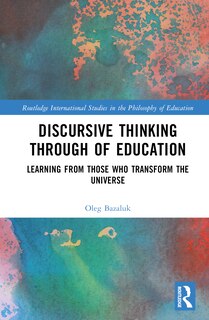 Front cover_Discursive Thinking Through of Education