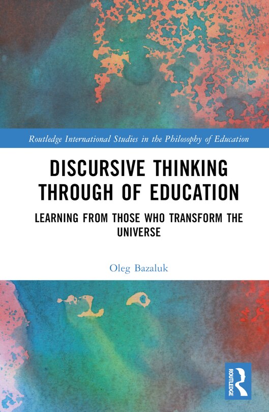 Front cover_Discursive Thinking Through of Education