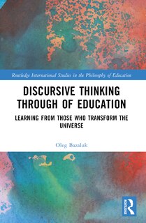 Front cover_Discursive Thinking Through of Education