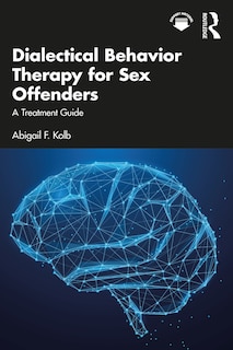 Couverture_Dialectical Behavior Therapy for Sex Offenders