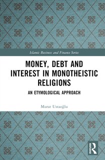 Front cover_Money, Debt and Interest in Monotheistic Religions