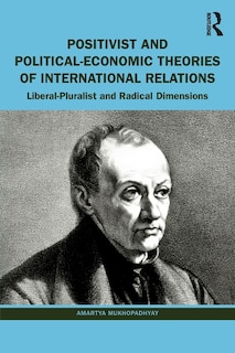 Couverture_Positivist and Political-Economic Theories of International Relations