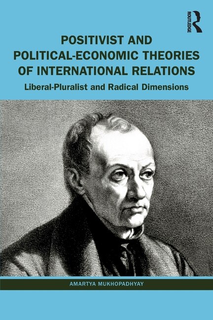 Couverture_Positivist and Political-Economic Theories of International Relations