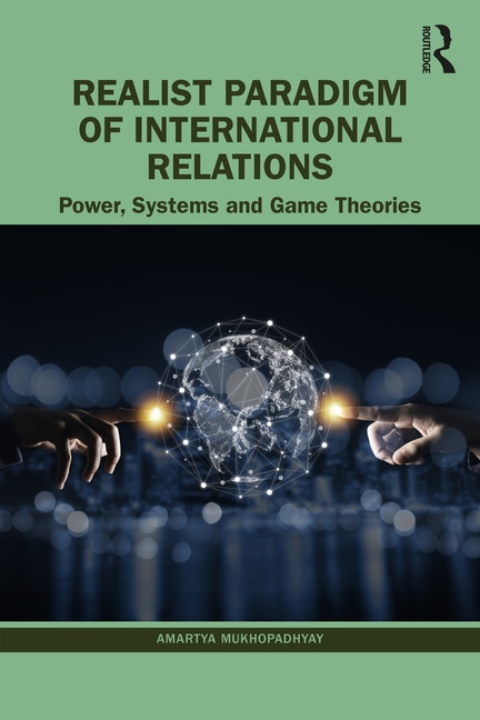 Front cover_Realist Paradigm of International Relations