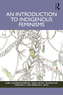 Front cover_An Introduction to Indigenous Feminisms