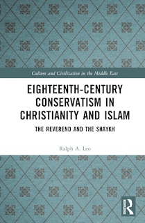 Couverture_Eighteenth-Century Conservatism in Christianity and Islam