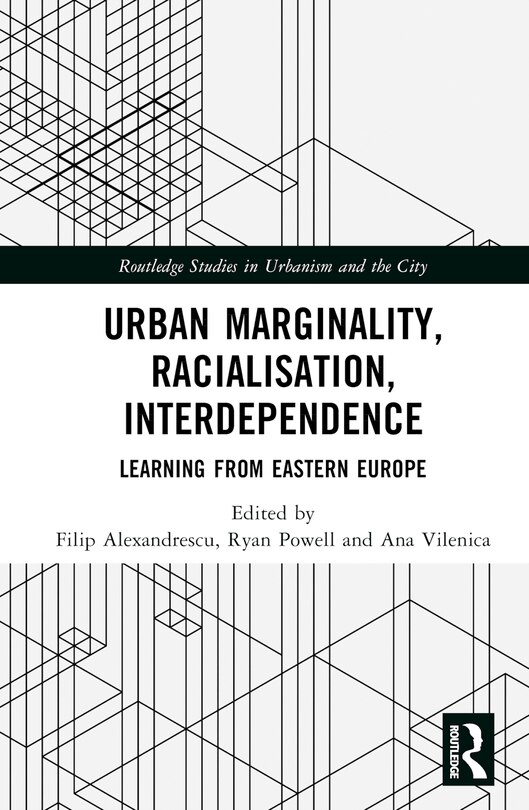 Front cover_Urban Marginality, Racialisation, Interdependence