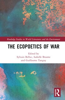 Couverture_The Ecopoetics of War