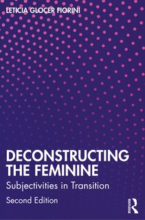 Couverture_Deconstructing the Feminine