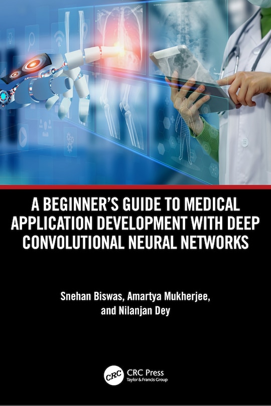 Couverture_A Beginner's Guide to Medical Application Development with Deep Convolutional Neural Networks