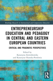 Front cover_Entrepreneurship Education and Pedagogy in Central and Eastern European Countries