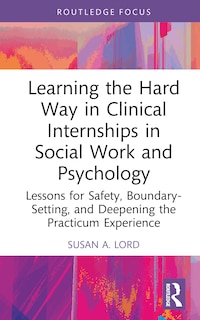Couverture_Learning the Hard Way in Clinical Internships in Social Work and Psychology