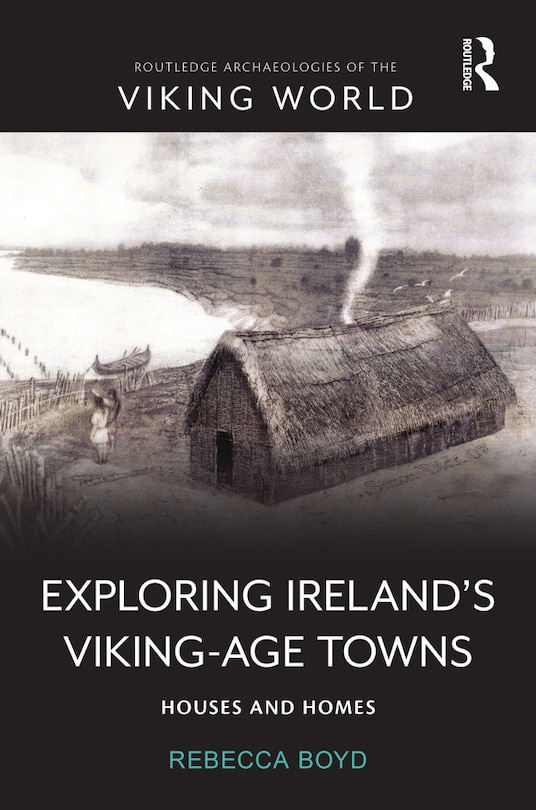Front cover_Exploring Ireland's Viking-Age Towns