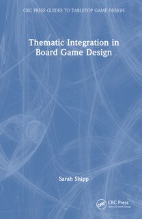 Front cover_Thematic Integration in Board Game Design