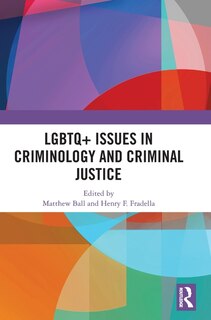 Front cover_LGBTQ+ Issues in Criminology and Criminal Justice