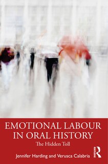 Front cover_Emotional Labour in Oral History Research