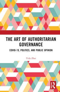 Front cover_The Art of Authoritarian Governance