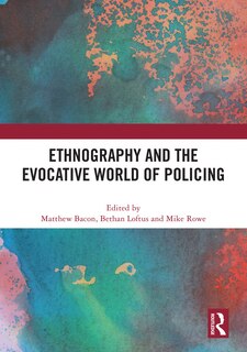 Couverture_Ethnography and the Evocative World of Policing