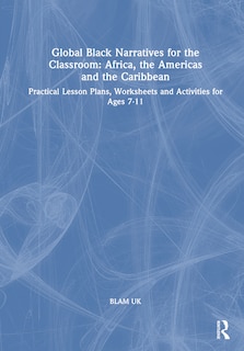Front cover_Global Black Narratives for the Classroom