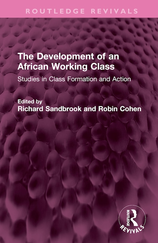 Front cover_The Development of an African Working Class