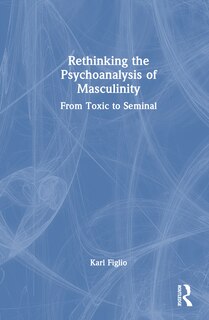 Couverture_Rethinking the Psychoanalysis of Masculinity