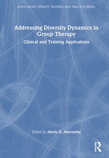 Front cover_Addressing Diversity Dynamics in Group Therapy