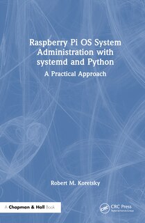Couverture_Raspberry Pi OS System Administration with systemd and Python
