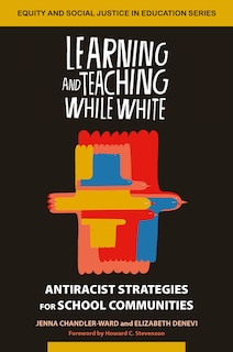 Front cover_Learning and Teaching While White