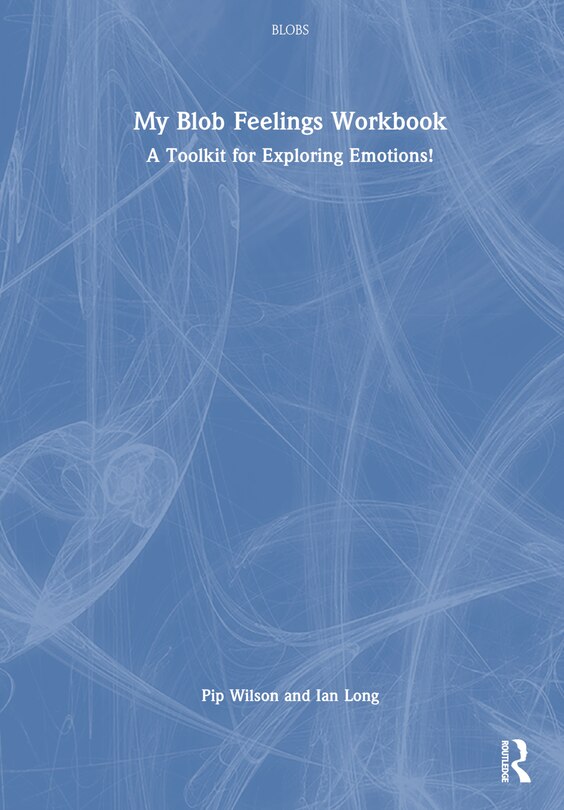 Front cover_My Blob Feelings Workbook
