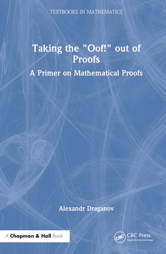 Front cover_Taking the Oof! out of Proofs