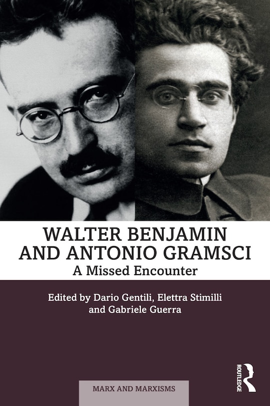 Front cover_Walter Benjamin and Antonio Gramsci