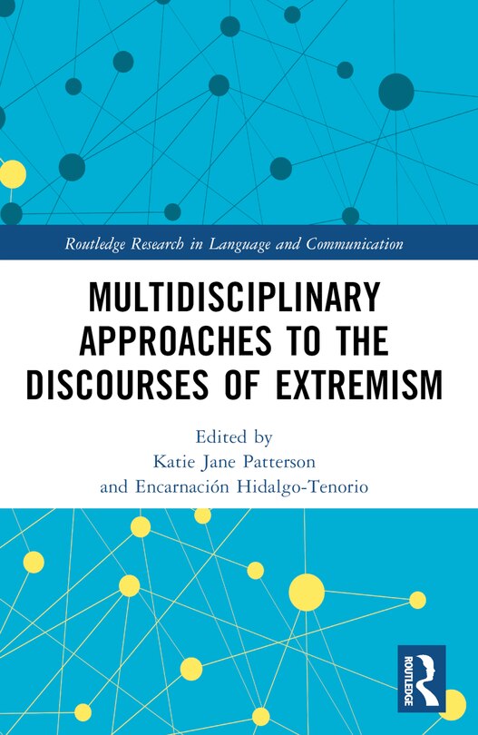 Front cover_Multidisciplinary Approaches to the Discourses of Extremism