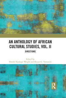 Front cover_An Anthology of African Cultural Studies, Volume II