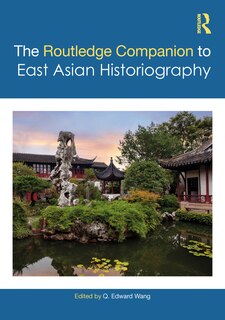Couverture_The Routledge Companion to East Asian Historiography