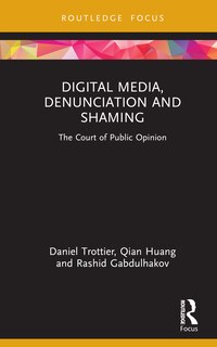 Front cover_Digital Media, Denunciation and Shaming